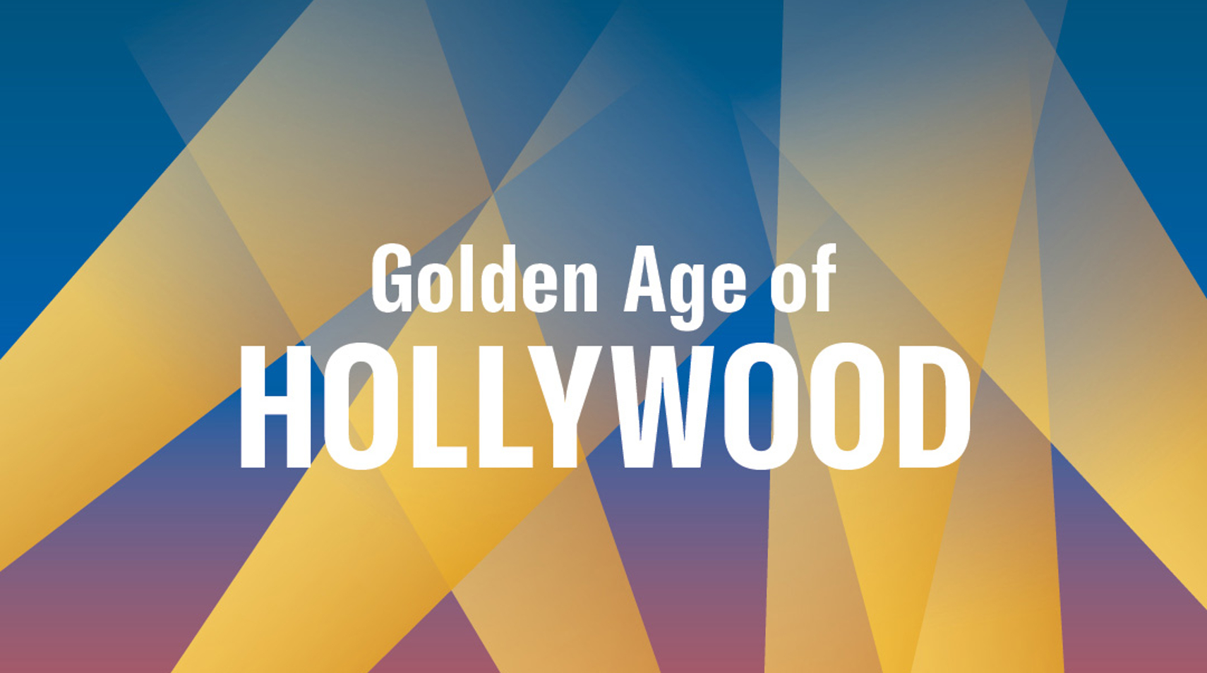 Affiche Golden Age of Hollywood